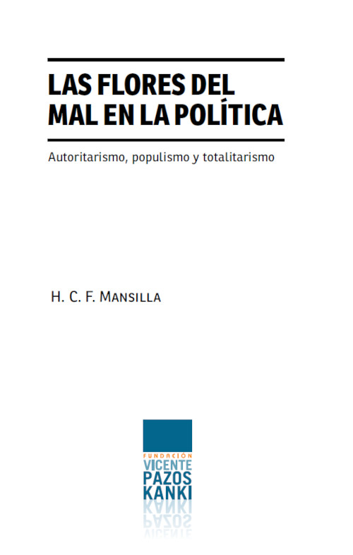 Las flores del mal en la política. Autoritarismo, populismo y totalitarismo