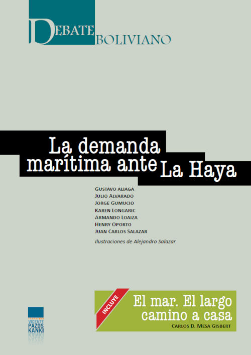 Debate boliviano 1. La demanda marítima ante La Haya